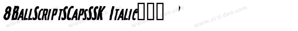 8BallScriptSCapsSSK Italic字体转换